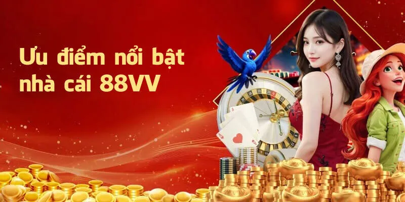 Lý do nên chọn chơi game tạo 88VV?